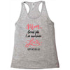 Mom Great Job I m Awesome Love Happy Mother's Day Racerback Tank