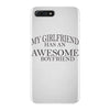my girlfriend has an awesome boyfriend iPhone 7 Plus Case