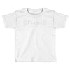 prayer the original wireless connection Toddler T-shirt