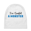 I've Created A Monster Infant Monster Baby Beanies