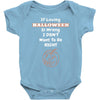 loving halloween is right Baby Bodysuit