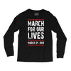 March For Our Lives Long Sleeve Shirts