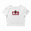fuck cancer Crop Top