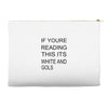 if youre reading this its white and gold Accessory Pouches