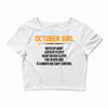 October Girl Hated By Many Crop Top