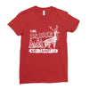 I Like Big Bucks And I Cannot Lie Ladies Fitted T-Shirt