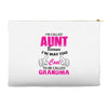 I'm Called Aunt Because I'm Way Too Cool To Be Called Grandma Accessory Pouches
