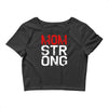 mom strong Crop Top