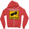 as seen on cctv chav rude,funny,cool,modern,fun Zipper Hoodie