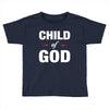 Child of God Toddler T-shirt