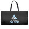 All You Need is Sleep Weekender Totes