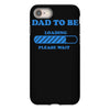 dad to be funny iPhone 8 Case