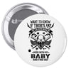 Life After Death Mess With My Baby Pin-back button