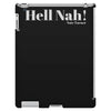 hell nah! iPad 3 and 4 Case