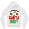 working on my santa body Zipper Hoodie