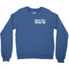 Normal People Scare Me Crewneck Sweatshirt