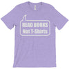 read books not t shirts (2) T-Shirt