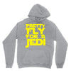 pretty fly for a jedi Unisex Hoodie