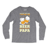 There aren't Many Things I Love More Than Brewing Beer Long Sleeve Shirts