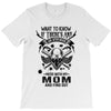 Life After Death Mess With My Mom T-Shirt