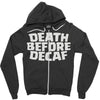 death before decaf (2) Zipper Hoodie