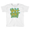 Yah Yeet Toddler T-shirt