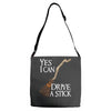 yes i can drive stick Adjustable Strap Totes