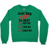 Yes To Sex! Crewneck Sweatshirt