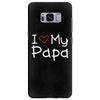 I Love My Papa Samsung Galaxy S8 Plus