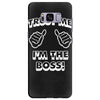 trust me i'm the boss Samsung Galaxy S8 Plus