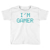 I'm Gamer Toddler T-shirt