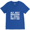 best behavior girls V-Neck Tee