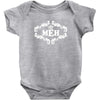 MEH. Baby Onesie