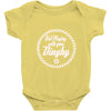 quit playing with your dinghy Baby Onesie