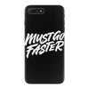 must go faster 2 iPhone 7 Plus Case