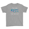 i'm a good nurse i just cuss a lot Youth Tee