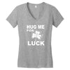 hug me for luck Women's V-Neck T-Shirt