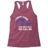 I Don't Care How Many Miles Per Gallon Racerback Tank