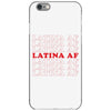 Latina Af iPhone 6/6s Case