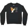 i like my women nerdy, dirty &amp; curvey Crewneck Sweatshirt