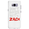 don't mess with zach Samsung Galaxy S8 Plus