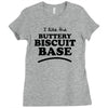 like the buttery biscuit base Ladies Fitted T-Shirt