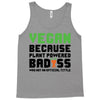 Vegan Because Plant Powered Badass Tank Top
