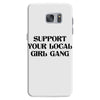 Support Your Local Girl Gang Samsung Galaxy S7