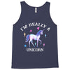 i'm really a unicorn Tank Top