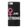 Women's March We Are Strong iPhone 7 Case