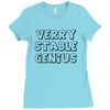 verry stable genius Ladies Fitted T-Shirt