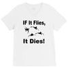 if it flies it dies duck V-Neck Tee