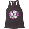 strong than cancer Racerback Tank