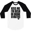 kiss me i'm irish or drunk or whatever t shirt st patricks day funny t 3/4 Sleeve Shirt